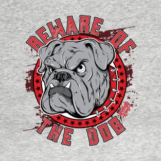 Beware of the Dog T-Shirt